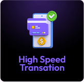 High Speed Transaction